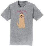 Golden Retriever I Woof You - Adult Unisex T-Shirt