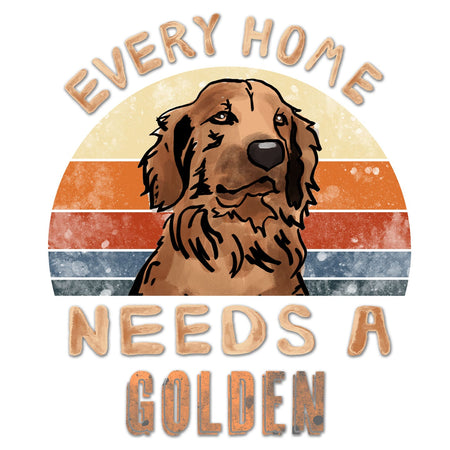 Every Home Needs a Golden Retriever - Women's V-Neck T-Shirt