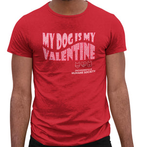 JHS My Dog Is My Valentine - Adult Unisex T-Shirt
