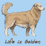 Life Is Golden - Adult Unisex T-Shirt