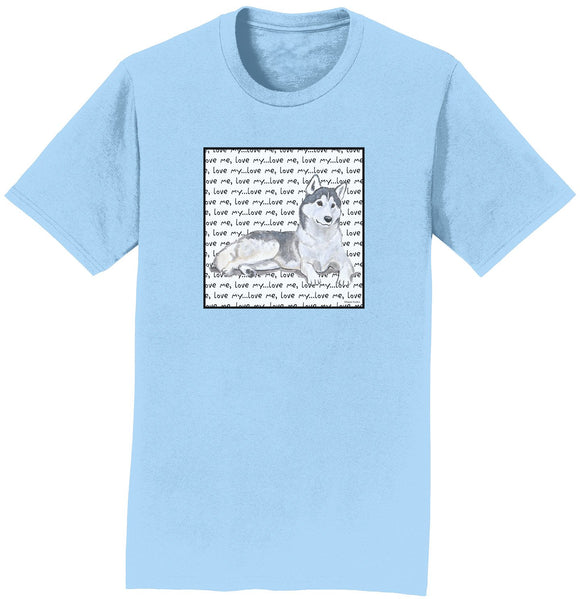 Siberian Husky Love Text - Zeppa Studios - Adult Unisex T-Shirt