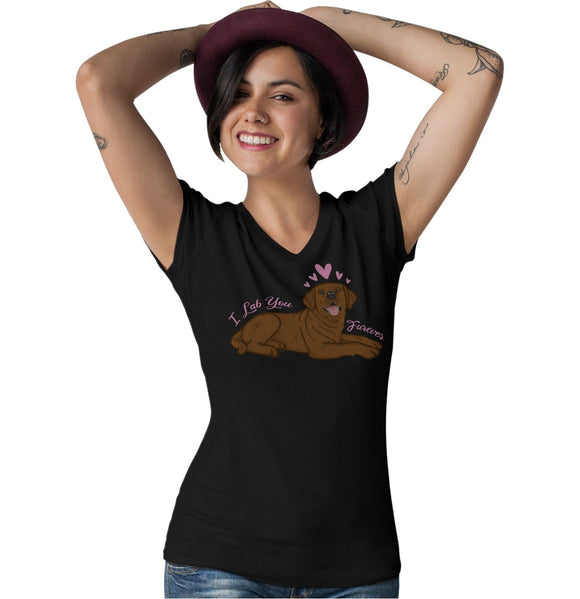 .com - Chocolate Lab You Forever - Women's V-Neck T-Shirt