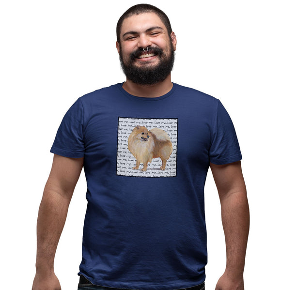 Pomeranian Love Text - Adult Unisex T-Shirt
