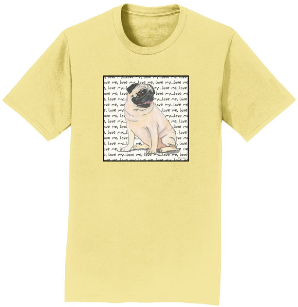 Pug Love Text - Zeppa Studios - Adult Unisex T-Shirt