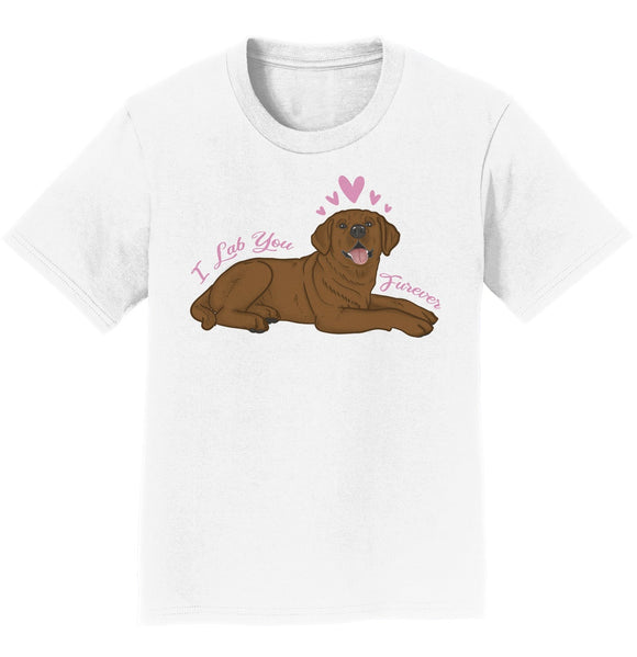.com - Chocolate Lab You Forever - Kids' Unisex T-Shirt