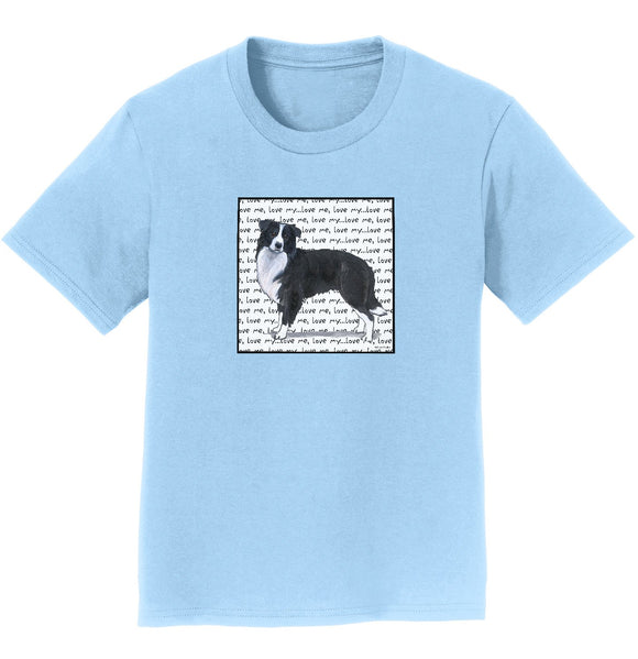 Border Collie Love Text - Kids' Unisex T-Shirt