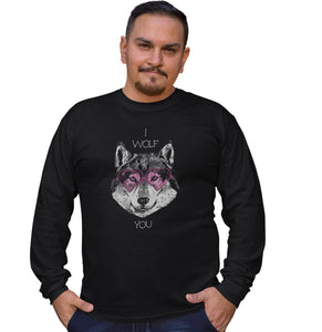  - I Wolf You - Adult Unisex Long Sleeve T-Shirt