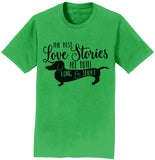 Dachshund Love Stories - Adult Unisex T-Shirt