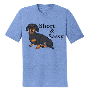 Short and Sassy - Adult Tri-Blend T-Shirt
