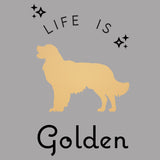 Life Is Golden Retriever - Women's V-Neck T-Shirt