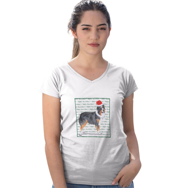 Australian Shepherd Happy Howlidays Text - Women's V-Neck T-Shirt