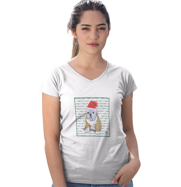 Bulldog Puppy Happy Howlidays Text - Women's V-Neck T-Shirt