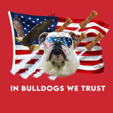 In Bulldogs We Trust - Adult Unisex T-Shirt