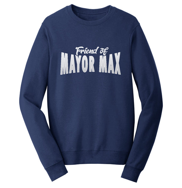 Friend of Mayor Max - Adult Unisex Crewneck Sweatshirt