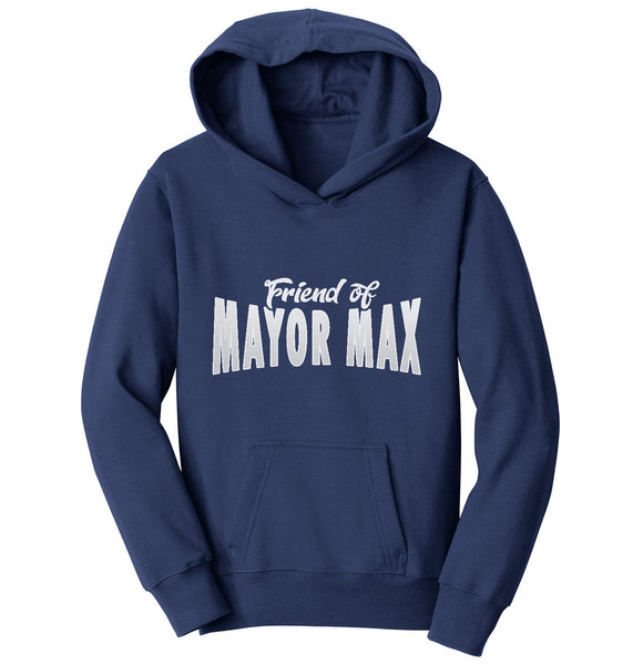 Friend of Mayor Max - Kids' Unisex Hoodie Sweatshirt