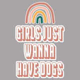 Girls Just Wanna Have Dogs - Women's V-Neck T-Shirt