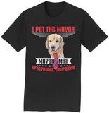 I Pet The Mayor - Adult Unisex T-Shirt