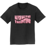 Mayor Max Valentine Text - Kids' Unisex T-Shirt
