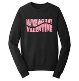 Mayor Max Valentine Text - Adult Unisex Crewneck Sweatshirt