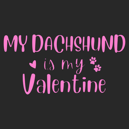 My Dachshund Valentine - Adult Unisex T-Shirt