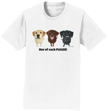 One of Each Labrador Please - Adult Unisex T-Shirt