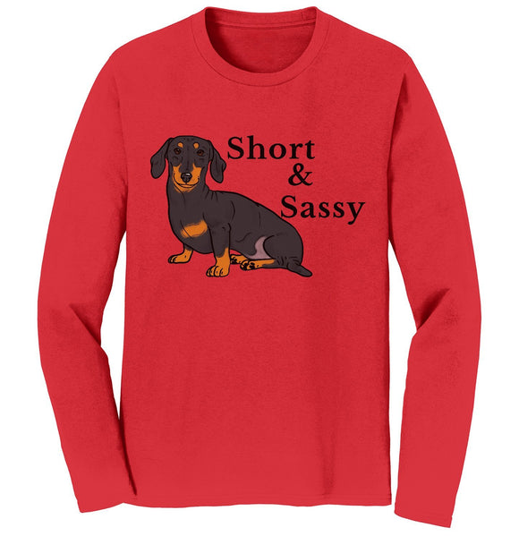 Short and Sassy - Adult Unisex Long Sleeve T-Shirt