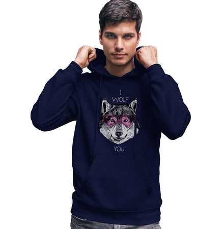 I Wolf You - Adult Unisex Hoodie Sweatshirt