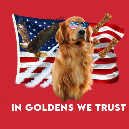 In Golden we Trust - Adult Unisex T-Shirt