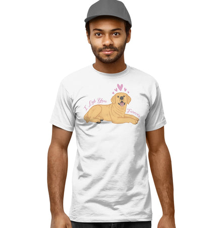 Yellow Lab You Forever - Adult Unisex T-Shirt