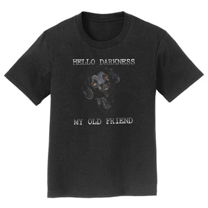 Hello Darkness My Old Friend - Kids' Unisex T-Shirt