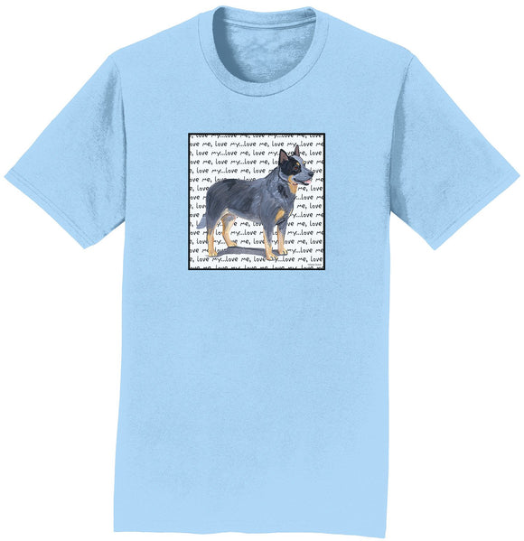 Australian Cattle Dog Love Text - Adult Unisex T-Shirt