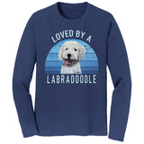 Loved By A Labradoodle - Adult Unisex Long Sleeve T-Shirt