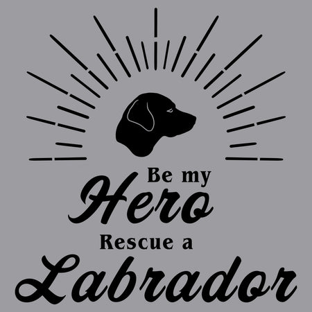 Be My Hero Rescue a Labrador - Adult Unisex Crewneck Sweatshirt